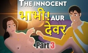 Unsatisfied Desi Indian Bhabhi welcomes her Devar    Part 3